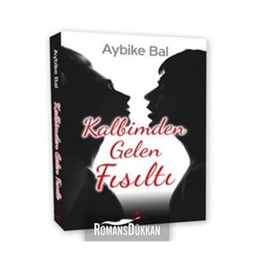 Kalbimden Gelen Fısıltı - Aybike Bal