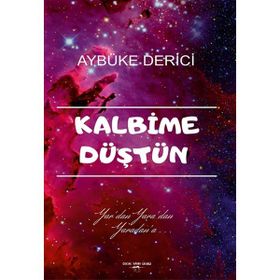 Kalbime Düştün - Aybüke Derici