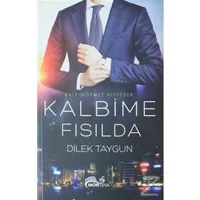 Kalbime Fısılda - dilek taygun yelomi