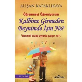 Kalbime Girmeden Beynimde İşin Ne? - Alişan Kapaklıkaya