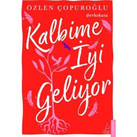 Kalbime İyi Geliyor - Özlen Çopuroğlu