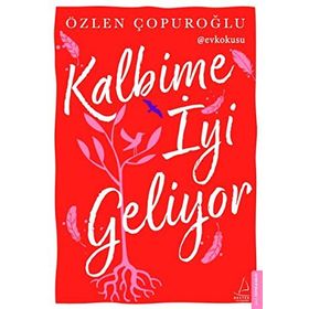 Kalbime İyi Geliyor - Özlen Çopuroğlu