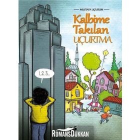 Kalbime Takılan Uçurtma - Mustafa Uçurum