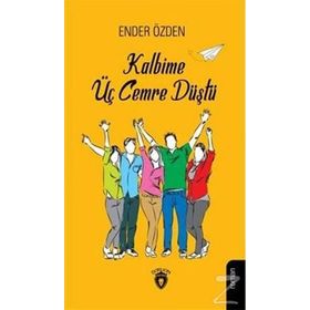 Kalbime Üç Cemre Düştü - Ender Özden