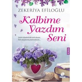 Kalbime Yazdım Seni - Zekeriya Efiloğlu