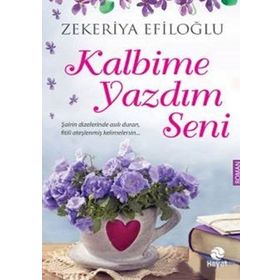 Kalbime Yazdım Seni - Zekeriya Efiloğlu