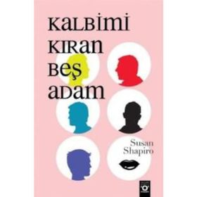 KALBIMI KIRAN BEŞ ADAM - SUSAN SHAPIRO
