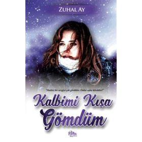 Kalbimi Kışa Gömdüm - Zuhal Ay