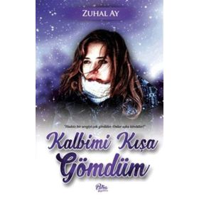 Kalbimi Kışa Gömdüm - Zuhal Ay