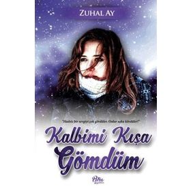 Kalbimi Kışa Gömdüm - Zuhal Ay