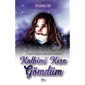 Kalbimi Kışa Gömdüm - Zuhal Ay