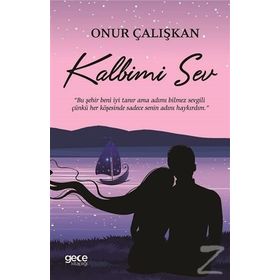Kalbimi Sev - Onur Çalışkan