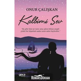 Kalbimi Sev - Onur Çalışkan