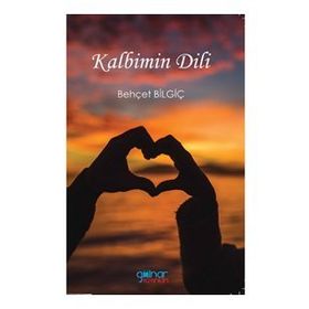 Kalbimin Dili - Behçet Bilgiç