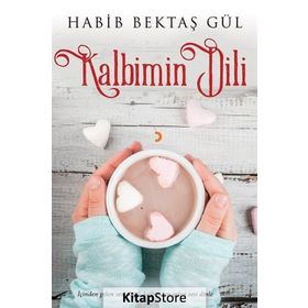 Kalbimin Dili - Habib Bektaş Gül