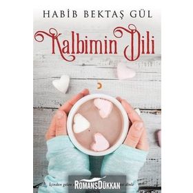 Kalbimin Dili - Habib Bektaş Gül
