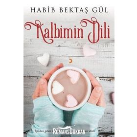 Kalbimin Dili - Habib Bektaş Gül