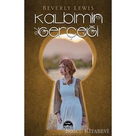 Kalbimin Gerçeği - Beverly Lewis
