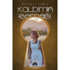 Kalbimin Gerçeği - Beverly Lewis