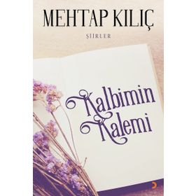 Kalbimin Kalemi - Mehtap Kılıç