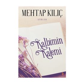 Kalbimin Kalemi - Mehtap Kılıç