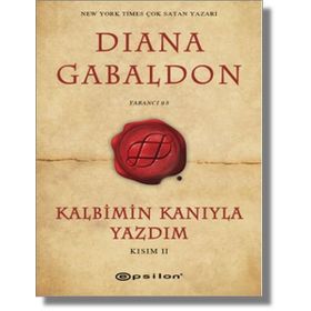 Kalbimin Kanıyla Yazdım - Kısım 2 - Diana Gabaldon