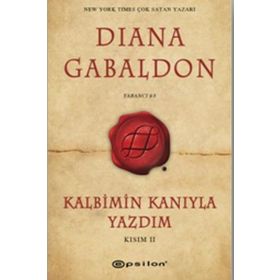 Kalbimin Kanıyla Yazdım - Kısım 2 - Diana Gabaldon