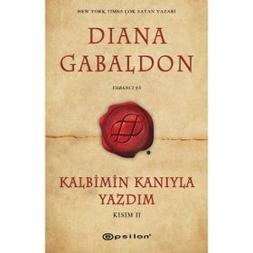 Kalbimin Kanıyla Yazdım - Kısım 2 - Diana Gabaldon