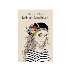 Kalbimin Kara Büyüsü - Melek Dalgıç - Cinius Yayınları