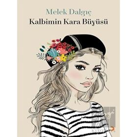 Kalbimin Kara Büyüsü - Melek Dalgıç - Cinius Yayınları