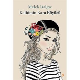 Kalbimin Kara Büyüsü - Melek Dalgıç - Cinius Yayınları