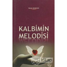 KALBIMIN MELODISI - MELEK BAŞKAN