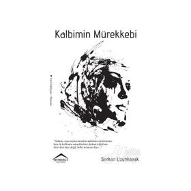 Kalbimin Mürekkebi - Serkan Uzunkavak