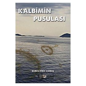 Kalbimin Pusulası Burcu Piric Kırbaş