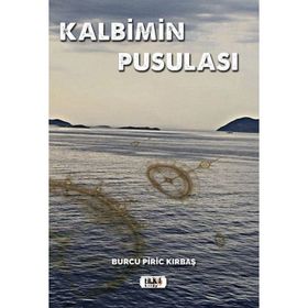Kalbimin Pusulası Burcu Piric Kırbaş
