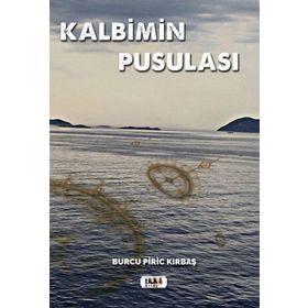 Kalbimin Pusulası Burcu Piric Kırbaş