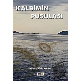 Kalbimin Pusulası Burcu Piric Kırbaş