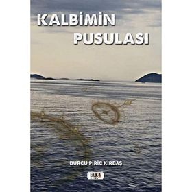 Kalbimin Pusulası Burcu Piric Kırbaş
