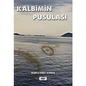 Kalbimin Pusulası Burcu Piric Kırbaş
