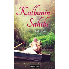 KALBIMIN SAHIBI - A. L. JACKSON