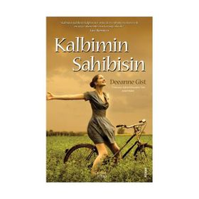 KALBIMIN SAHIBISIN - DEEANNE GIST