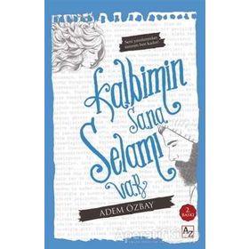 Kalbimin Sana Selamı Var - Adem Özbay