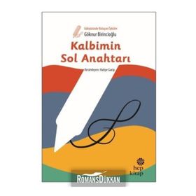 Kalbimin Sol Anahtarı - Gökyüzünde Buluşan Öyküler - Göknur Birincioğlu