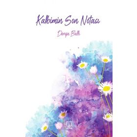 Kalbimin Son Notası - Derya Ballı