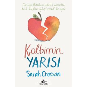 Kalbimin Yarısı - Sarah Crossan