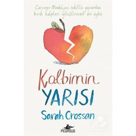 Kalbimin Yarısı - Sarah Crossan