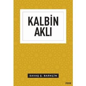 Kalbin Aklı - Düşünce Serisi - Mostar