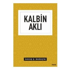 Kalbin Aklı - Düşünce Serisi - Mostar