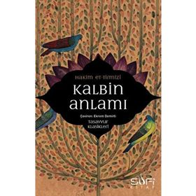 Kalbin Anlamı - Hakim Tirmizi