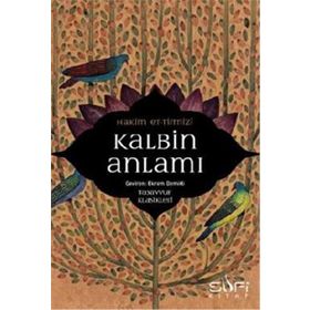 Kalbin Anlamı - Hakim Tirmizi